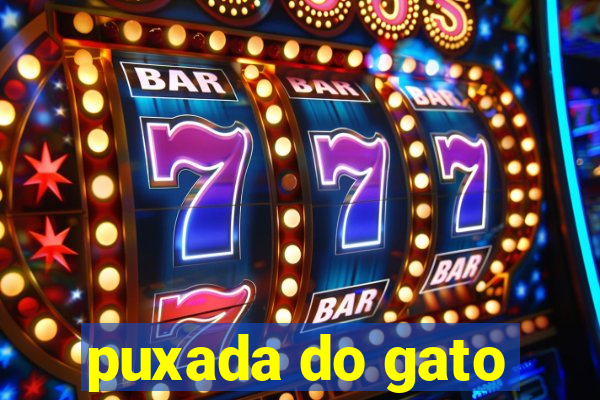puxada do gato